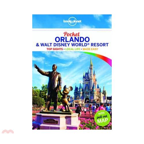 Lonely Planet Pocket Orlando & Walt Disney World Resort: Top Sights, Local Life, Made Easy