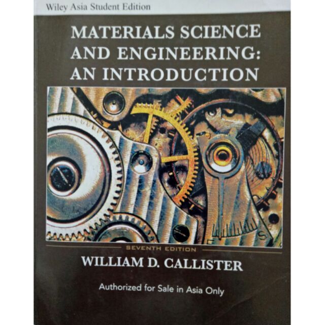 Materials science and engineering:an introduction
