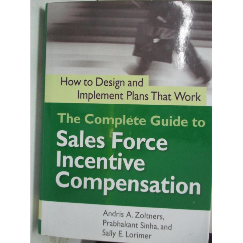 The Complete Guide to Sales Force Incenti【T4／大學理工醫_EQJ】書寶二手書