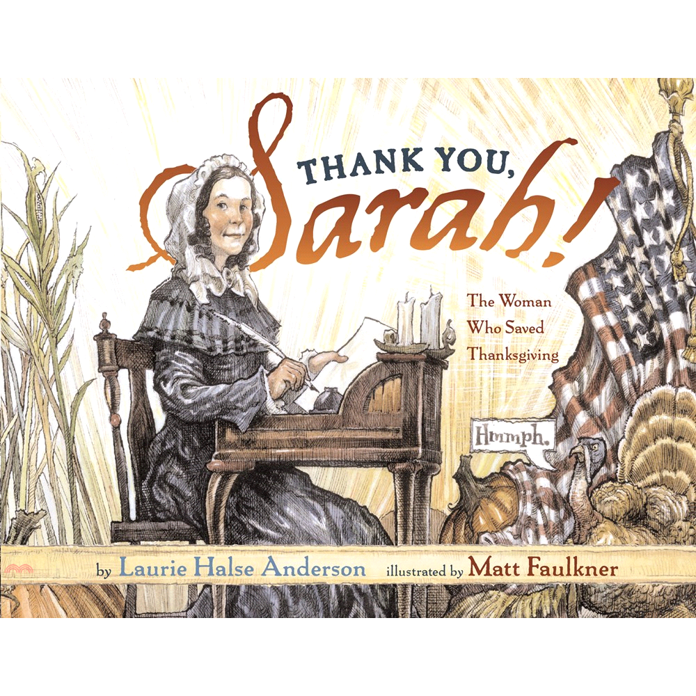 Thank You, Sarah!: The Woman Who Saved Thanksgiving