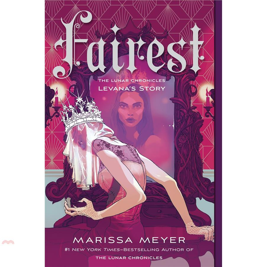 Fairest: The Lunar Chronicles: Levana’’s Story