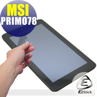 【Ezstick】MSI Primo 78 靜電式平板LCD液晶螢幕貼 (可選鏡面或霧面)