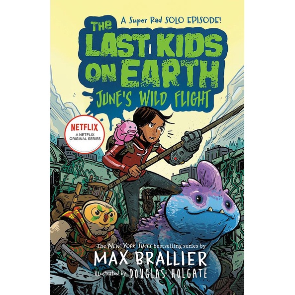 The Last Kids on Earth: June's Wild Flight / Max Brallier eslite誠品