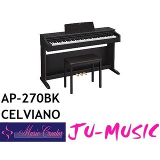 造韻樂器音響- JU-MUSIC - CASIO AP-270BK CELVIANO 數位鋼琴 88鍵 『公司貨免運費』
