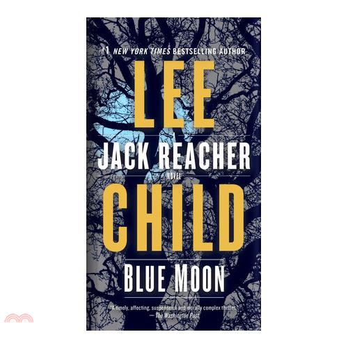 Blue Moon: A Jack Reacher Novel