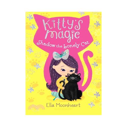 Kitty’s Magic: Shadow the Lonely Cat