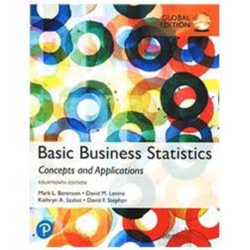 Basic Business Statistics: Concepts and Applications 14/e