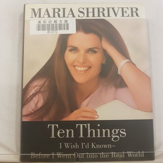 二手書📙英文小說(精裝)Ten Things I Wish I'd Known//Maria Shriver//傳記