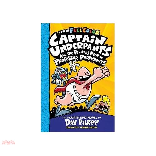 Captain Underpants 4: Perilous Plot of Prof Poopypants Color Edition