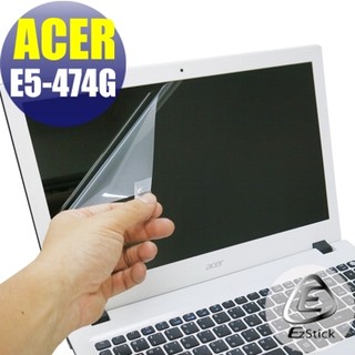 【EZstick】ACER E5-474 E5-474G 系列 靜電式筆電LCD液晶螢幕貼 (可選鏡面或霧面)