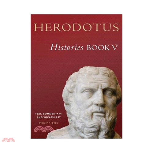 Herodotus, Histories: Text, Commentary, and Vocabulary