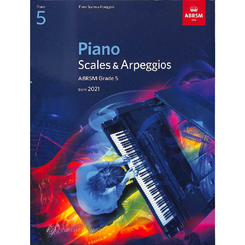 【凱翊︱ABRSM】鋼琴音階與琶音2021第五級樂譜Piano Scales&Arpeggios  G5