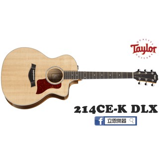 立恩樂器》免運分期 Taylor 214CE-K DLX 木吉他 電木吉他 墨廠 EQ版 含原廠盒 214CEK DLX