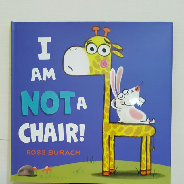 I AM NOT A CHAIR! ROSS BURACH 我不是一張椅子