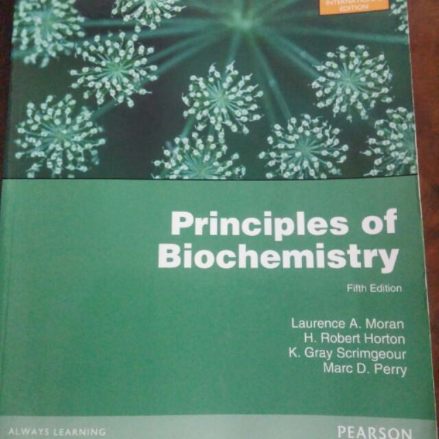 Principles of biochemistry Pearson fifth