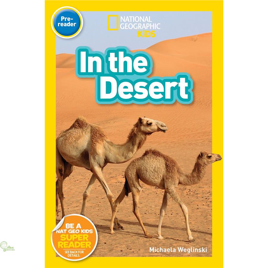 National Geographic Readers: In the Desert (Pre-Reader)
