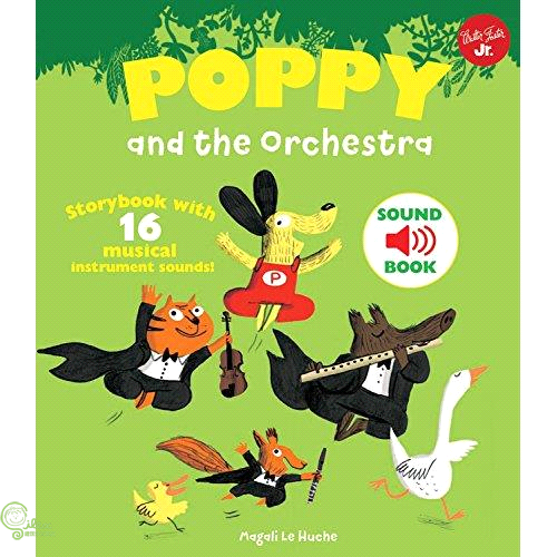 Poppy and the Orchestra: With 16 Musical Instrument Sounds!