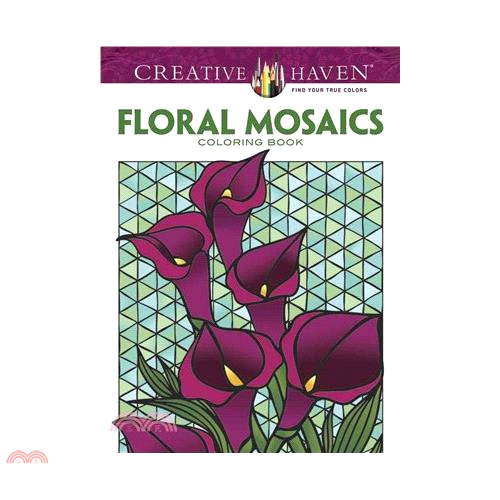 Creative Haven Floral Mosaics Coloring Book/Jessica Mazurkiewicz Creative Haven Coloring Books 【三民網路書店】