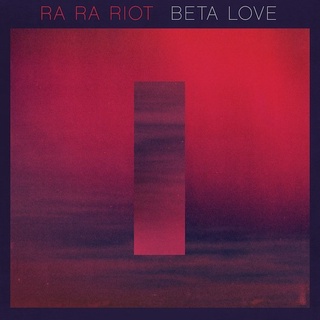 ##00 全新CD Ra Ra Riot ‎– Beta Love [2013]