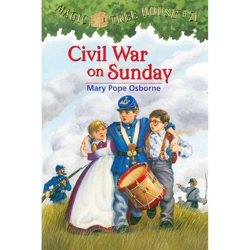 Magic Tree House 21: Civil War On Sunday/Mary Pope Osborne 文鶴書店 Crane Publishing