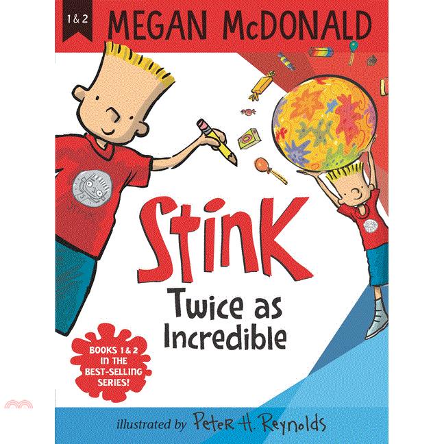 Stink: Twice as Incredible