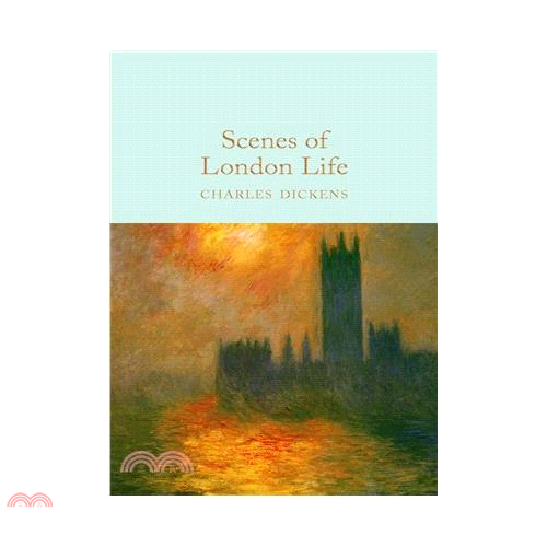 Scenes of London Life: From Sketches by Boz