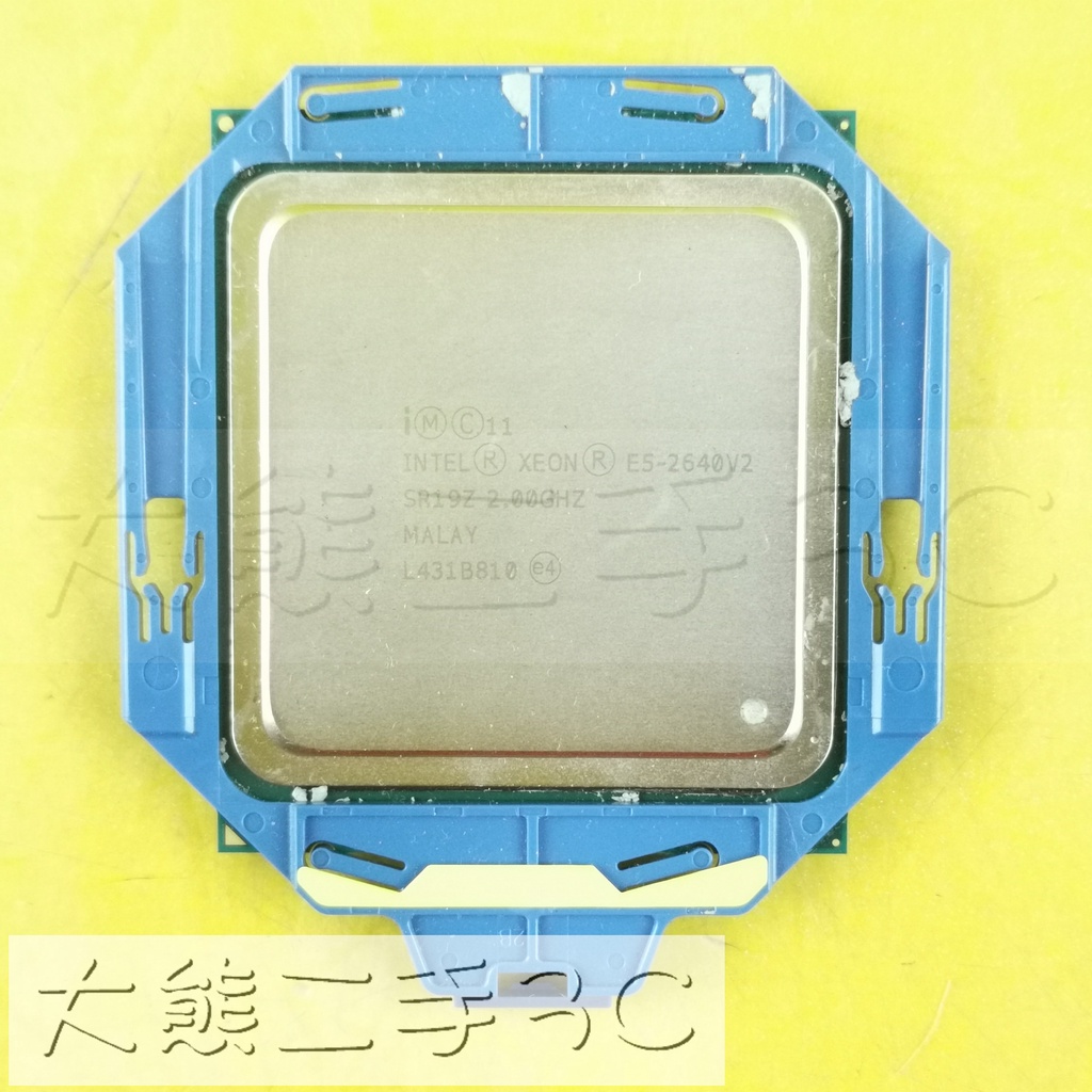 【大熊二手3C】CPU-2011 Xeon E5-2640 V2 UP 2.5G 20M 7.2 SR1AM-8C16T