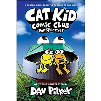 Cat Kid Comic Club #2: From the Creator of Dog Man