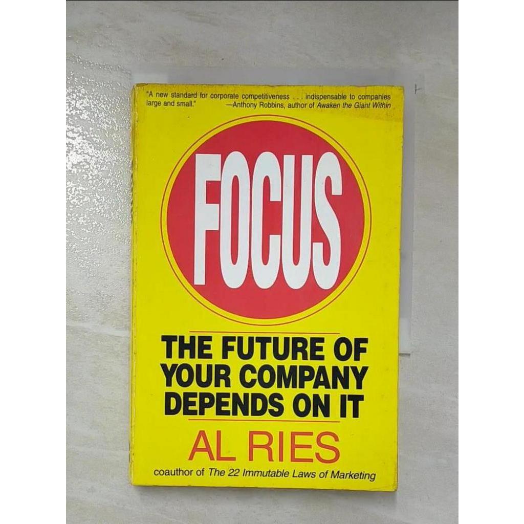 Focus: The Future of Your Company Depends 【T8／財經企管_L12】書寶二手書