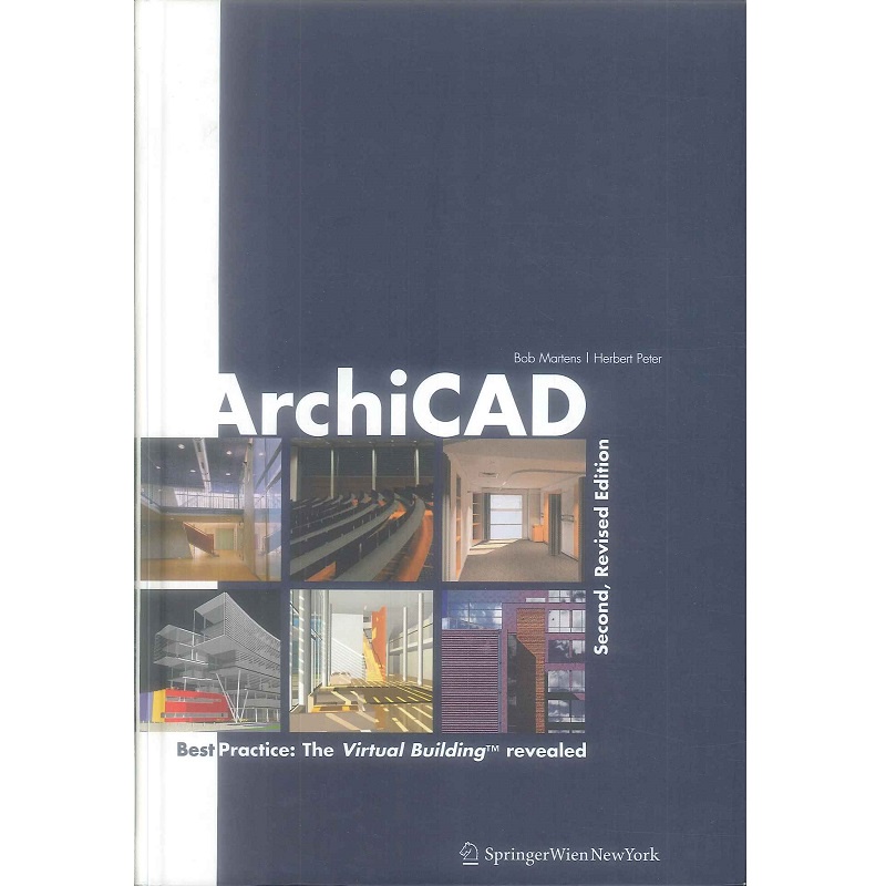ArchiCAD Best Practice: The Vi 2nd Edition -9783211327890 絕版英文設計書 [建築人設計人的店-上博圖書]