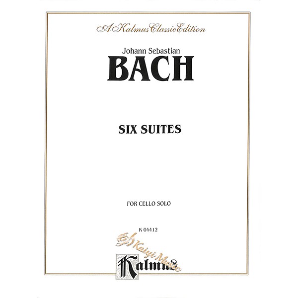 【凱翊︱Kalmus】巴哈：六首無伴奏大提琴組曲(Kalmus版本) Bach：Six Suites Cello 國小組