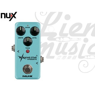 『立恩樂器 效果器專賣』免運分期 NUX Morning Star Overdrive 破音 效果器 單顆
