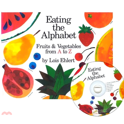 Eating the Alphabet: Fruits & Vegetables from A to Z (+CD)