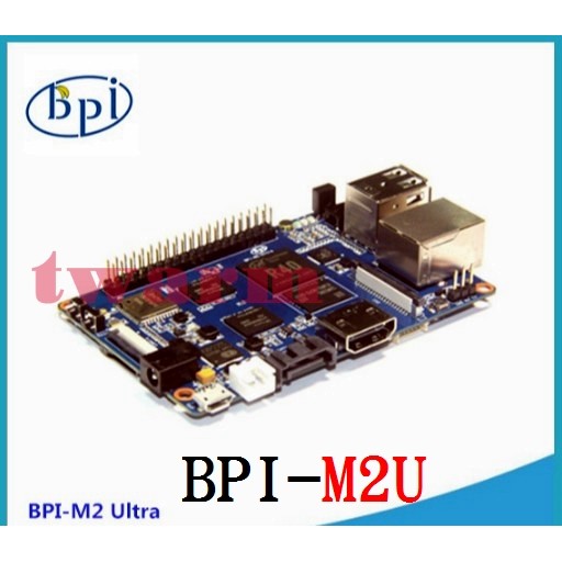 （現貨 )香蕉派 BPI-M2U（Banana Pi M2 Ultra） 四核芯開發板 TW17658