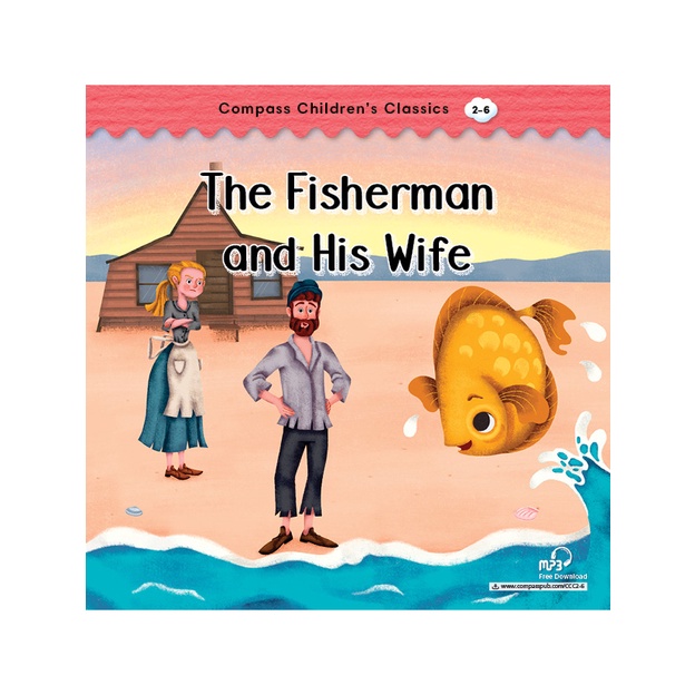 CCC Level 2-6: The Fisherman and His Wife/Amy Houts 文鶴書店 Crane Publishing