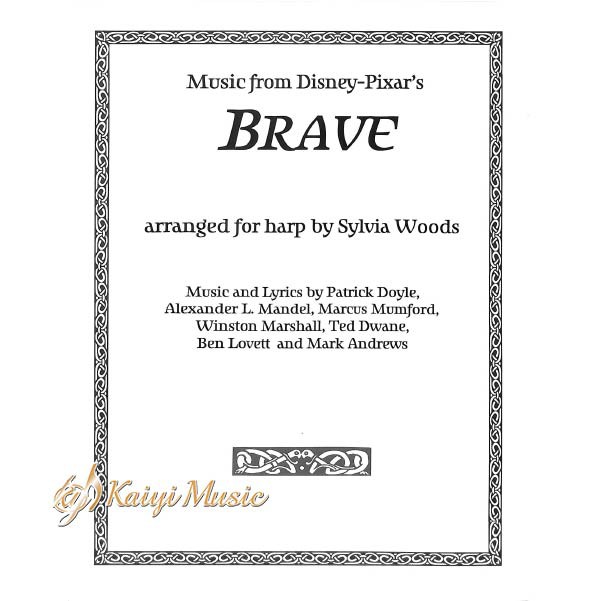 Music From Disney-Pixar’s Brave: Arranged for Harp by Sylvia Woods