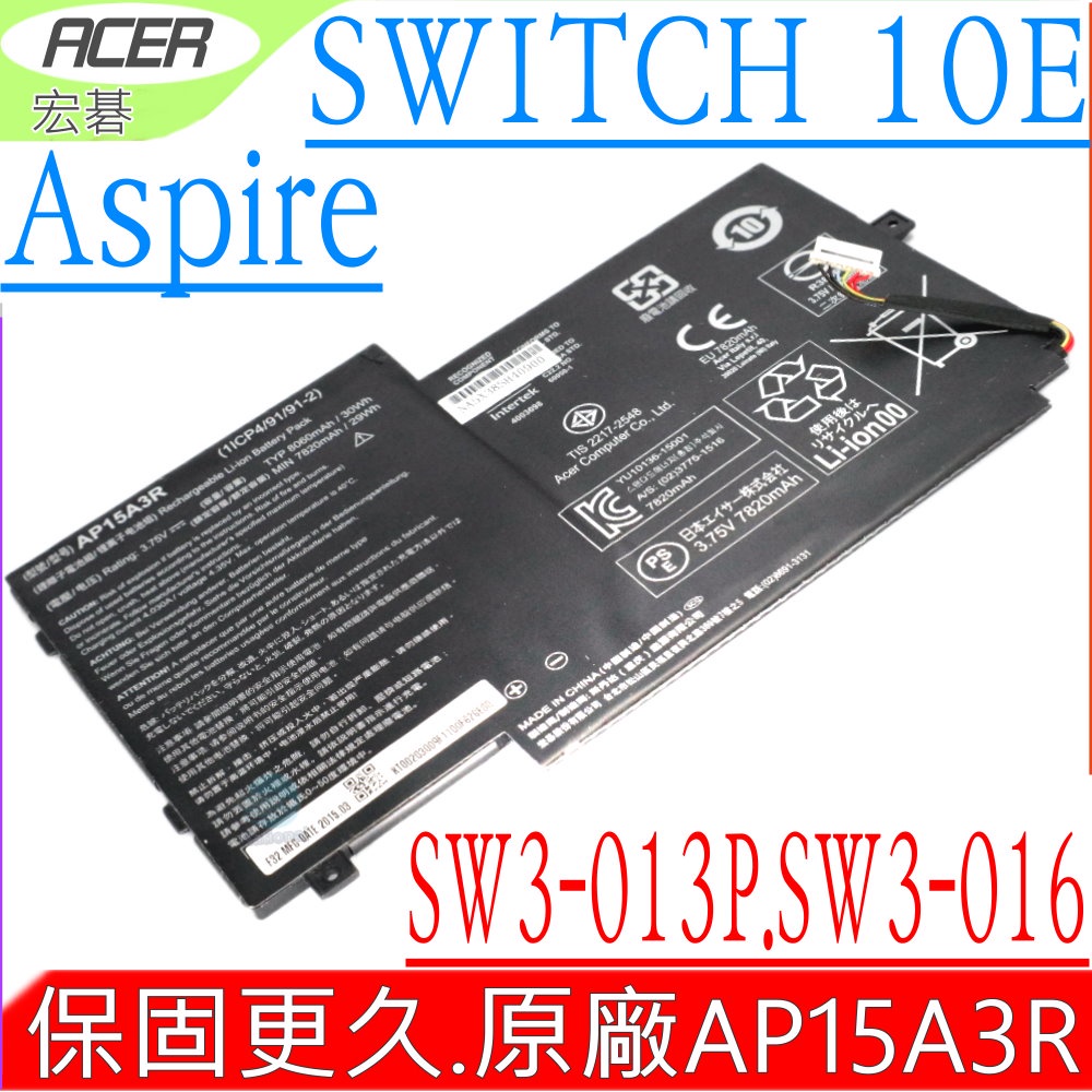 ACER AP15A3R 電池 (原廠) 宏碁 Switch 10E，SW3-016-18K8，KT00203009