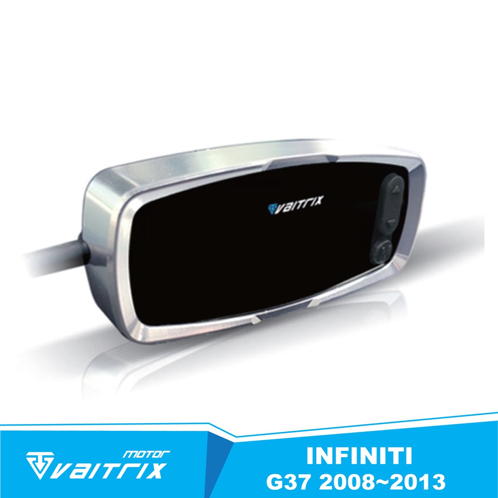 【VAITRIX】數位油門優化控制器 | 電子油門加速器適用 INFINITI G37 | 2008~2013