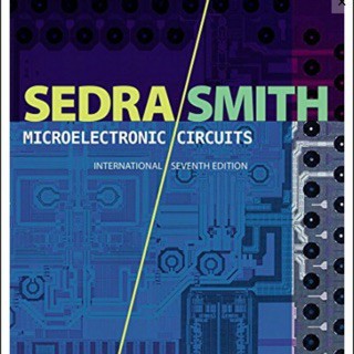 Sedra Smith microelectronic circuits 7E