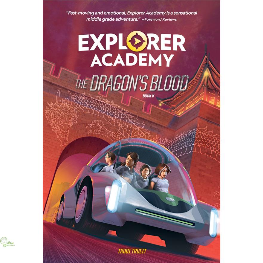 Explorer Academy: The Dragon’’s Blood (Book 6)