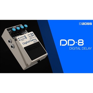 <魔立樂器> BOSS DD-8新款數位DELAY效果器 DD-7後繼 總代理五年保固
