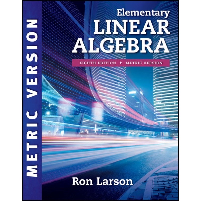 Elementary Linear Algebra 8E metric version Ron Larson 線性代數