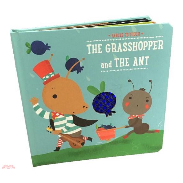 The Grashopper And The Ant (Fables to Touch)(精裝硬頁觸摸書)