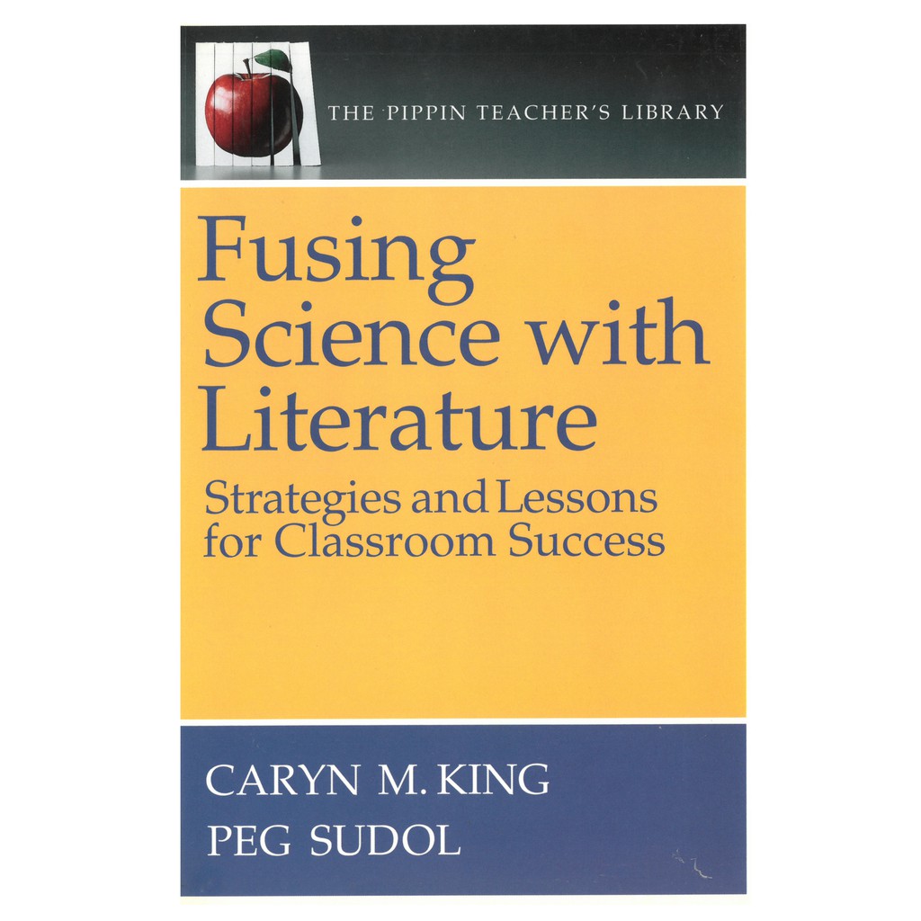 Fusing Science with Literature/Caryn M. King 文鶴書店 Crane Publishing