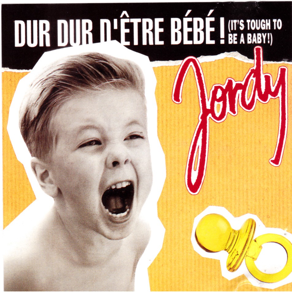 二手Jordy Dur Dur D' Etre Bebe! it's tough to be a baby美國版混音單曲