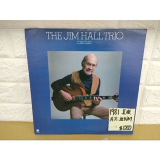 1981美版 the Jim Hall Trio Circles 爵士黑膠唱片