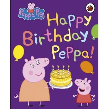 Peppa Pig Happy Birthday Peppa 粉紅豬小妹 佩佩豬 生日快樂 繪本 故事書 精裝 硬頁書