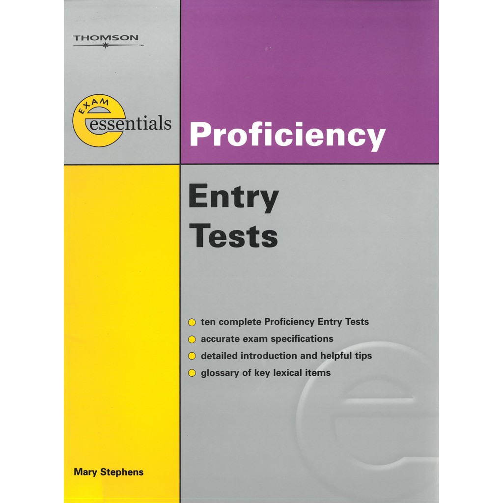 Proficiency Entry Tests