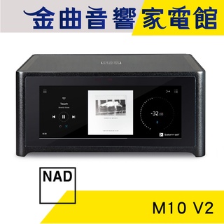 NAD M10 V2 雙向藍芽 全綵觸控面板 內建WiFi 數位 串流 綜合擴大機 | 金曲音響