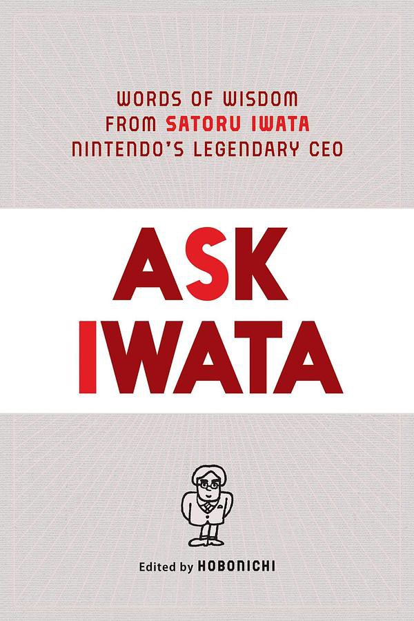 Ask Iwata: Words of Wisdom from Satoru/Hobonichi/ eslite誠品